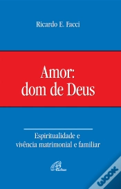 Capa do artigo Amor: Dom De Deus