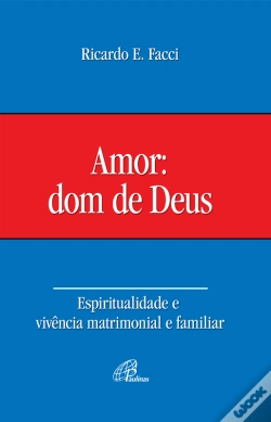 Capa do artigo Amor: Dom De Deus