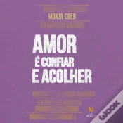 Capa do artigo Amor É Confiar E Acolher.