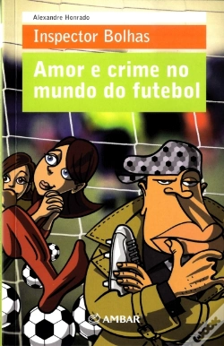 Capa do artigo Amor e Crime no Mundo do Futebol