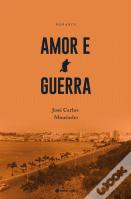 Amor e Guerra