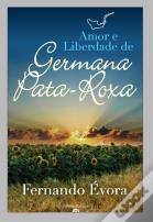 Amor e Liberdade de Germana Pata-Roxa