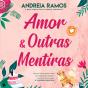 Amor & Outras Mentiras - Vol 1 - Preview