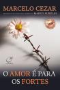 Amor É Para Os Fortes - Preview