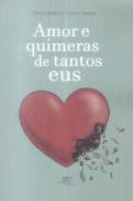 Amor e Quimeras de Tantos Eus