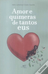 Amor e Quimeras de Tantos Eus