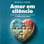 Amor Em Silêncio - Preview
