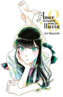 Amor Es Cuando Cesa La Lluvia, Vol.8