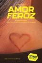 Amor Feroz - Preview