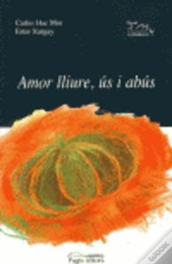 Capa do artigo Amor Lliure, Ús I Abús