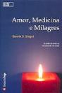 Amor, Medicina e Milagres - Preview