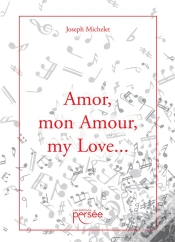 Capa do artigo Amor, Mon Amour, My Love...