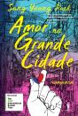Amor na Grande Cidade - Preview
