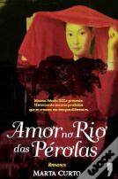 Amor no Rio de Pérolas