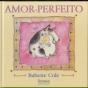 Amor-Perfeito - Preview