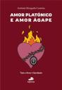 Amor Platónico e Amor Ágape - Preview