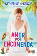 Amor por Encomenda
