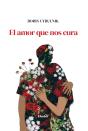 Amor Que Nos Cura, El - Preview