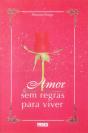 Amor Sem Regras para Viver - Preview