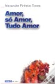 Capa do artigo Amor, Só Amor, Tudo Amor