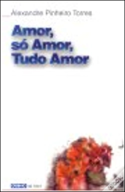 Capa do artigo Amor, Só Amor, Tudo Amor