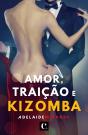 Amor, Traição e Kizomba - Preview
