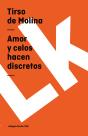 Amor Y Celos Hacen Discretos - Preview
