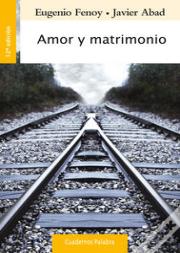 Amor Y Matrimonio
