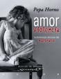 Amor Y Violencia - Preview