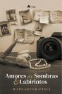Amores De Sombras E Labirintos - Preview