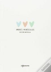Amores Minusculos (Edicion Mayuscula) (Comic) 