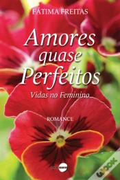 Capa do artigo Amores Quase Perfeitos