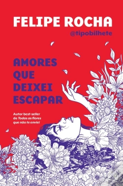 Capa do artigo Amores Que Deixei Escapar