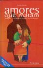 Amores Que Matam - Preview