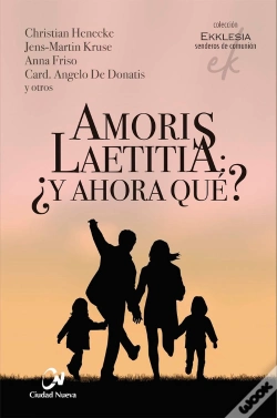 Capa do artigo Amoris Laetitia Y Ahora Que