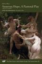 Amorous Hope, A Pastoral Play Â€“ A Bilingual Edition - Preview