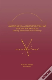 Capa do artigo Amorphous And Microcrystalline Silicon Solar Cells: Modeling, Materials And Device Technology