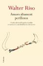 Amors Altament Perillosos - Preview