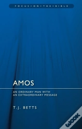 Amos : An Ordinary Man With An Extraordinary Message