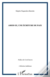 Amos Oz, Une Ecriture De Paix
