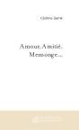 Amour, Amitie, Mensonge ; Qui Triomphera ? - Preview