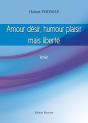 Amour Désir Humour Plaisir Mais Liberté - Preview