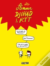 Amour, Djihad Et Rtt