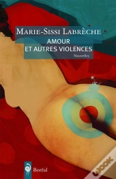 Amour Et Autres Violences