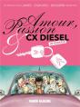 Amour Et Passion Cx Diesel ; Intégrale - Preview
