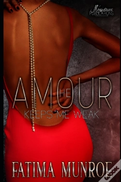 Capa do artigo Amour-He Keeps Me Weak
