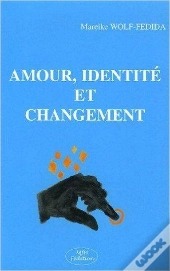 Amour, Identité Et Changement