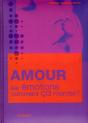 Amour. Les Emotions, Comment Ca Marche - Preview