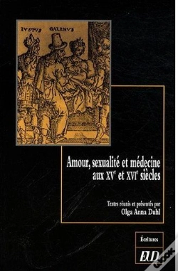 Capa do artigo Amour, Sexualité Et Médecine Aux Xve Et Xvie Siècles