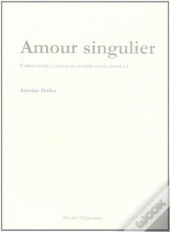 Amour Singulier - Fabrikasharia, Chants De Construction, Saison 11